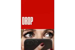 Where To Watch Drop: Showtimes & Streaming Status