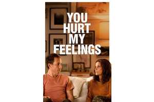 You Hurt My Feelings Cast & Character Guide