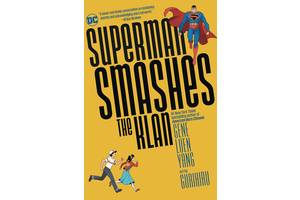 Superman Smashes The Klan Isn't Just One of DC's Best Stories, It Is Also Rooted in Surprising History