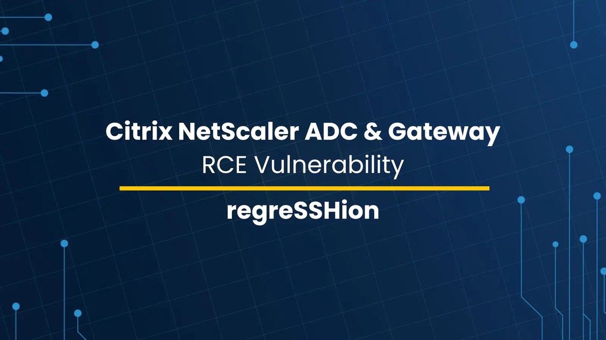 NetScaler ADC & Gateway regreSSHion NetScaler ADC & Gateway regreSSHion