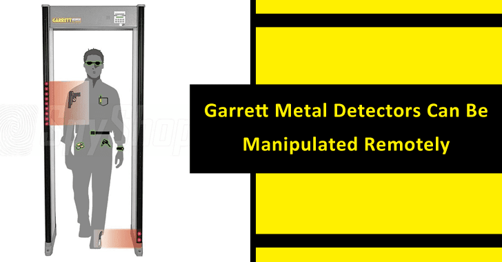 Garrett Metal Detectors Can Be Manipulated Remotely By Executing Arbitrary Code Garrett Metal Detectors Can Be Manipulated Remotely By Executing Arbitrary Code