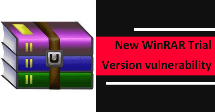 New WinRAR Trial Version Vulnerability Let Hackers Execute Arbitrary Code on Windows New WinRAR Trial Version Vulnerability Let Hackers Execute Arbitrary Code on Windows