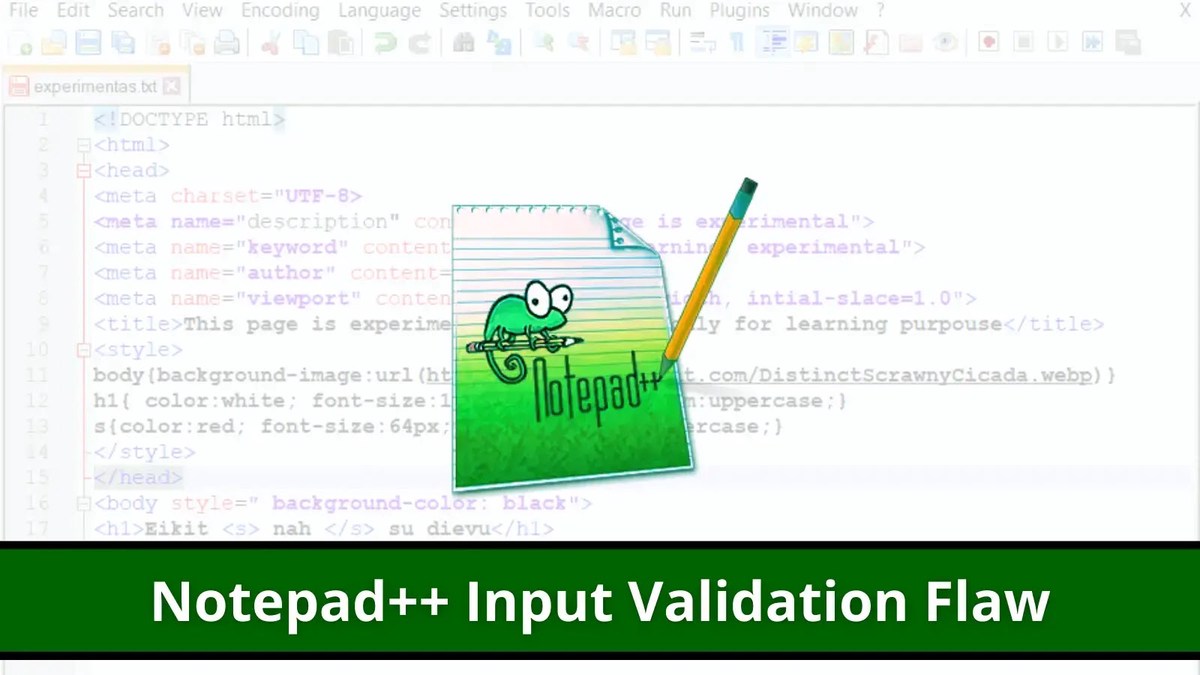 Notepad++ Input Validation Flaws Leads to uncontrolled Search Path Vulnerability Notepad++ Input Validation Flaws Leads to uncontrolled Search Path Vulnerability
