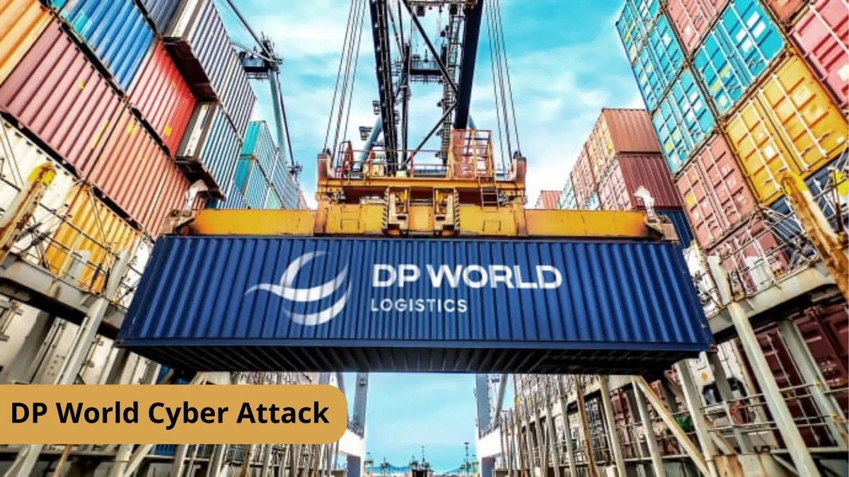 DP World Cyber Attack DP World Cyber Attack