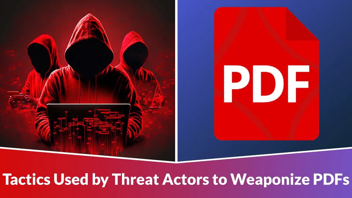 Common Tactics Used by Threat Actors to Weaponize PDFs Common Tactics Used by Threat Actors to Weaponize PDFs