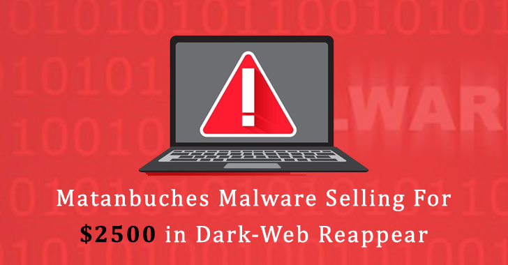 Matanbuches Malware That Selling For 00 in Dark-Web Re-Appeared via BeliaDemon Hackers Matanbuches Malware That Selling For 00 in Dark-Web Re-Appeared via BeliaDemon Hackers