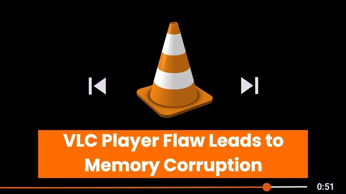 Multiple Videolan VLC Player Flaw Leads to Memory Corruption: Update Now! Multiple Videolan VLC Player Flaw Leads to Memory Corruption: Update Now!