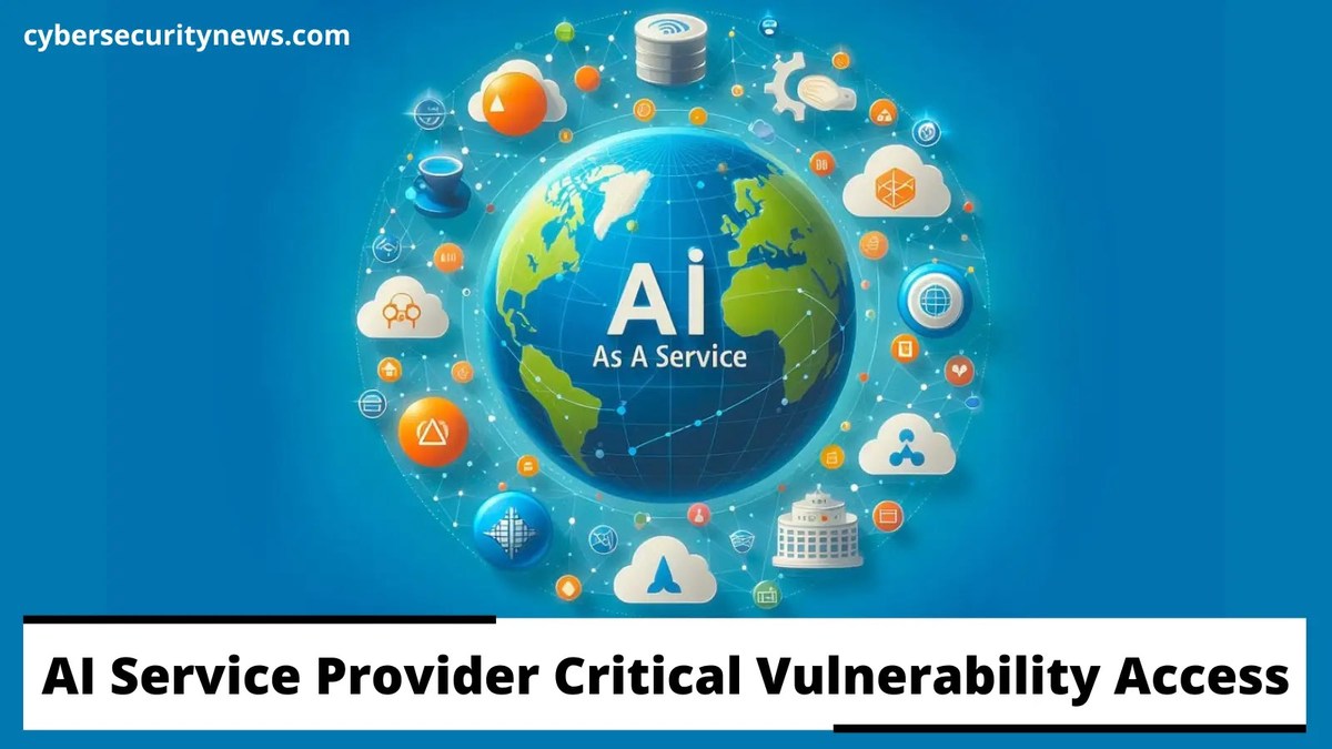 Critical Vulnerability In AI-As-A-Service Provider Let Attackers Access Sensitive Data Critical Vulnerability In AI-As-A-Service Provider Let Attackers Access Sensitive Data