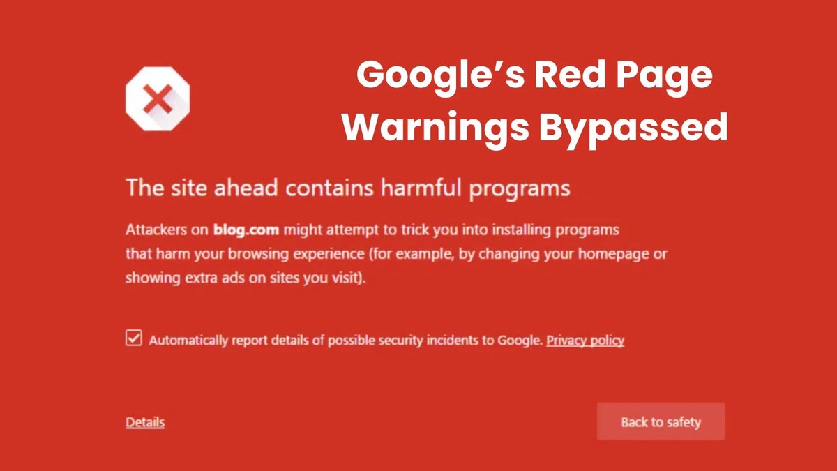 New Anti-Bot Services Bypassing Google’s Protective ‘Red Page’ Warnings New Anti-Bot Services Bypassing Google’s Protective ‘Red Page’ Warnings