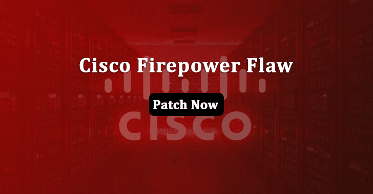 Cisco Firepower Flaw Cisco Firepower Flaw
