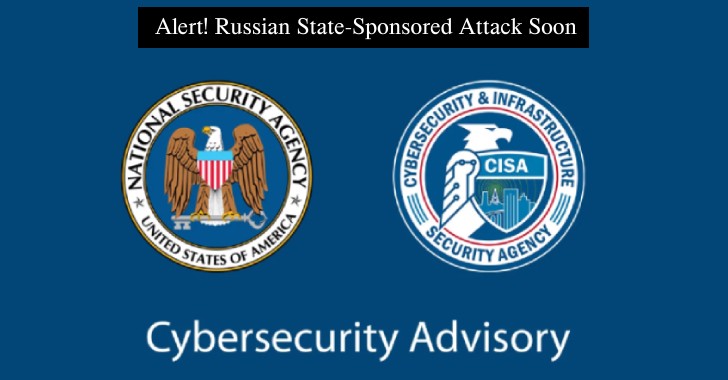 Cybersecurity Authorities Warns that Russian State-Sponsored Attack Cybersecurity Authorities Warns that Russian State-Sponsored Attack