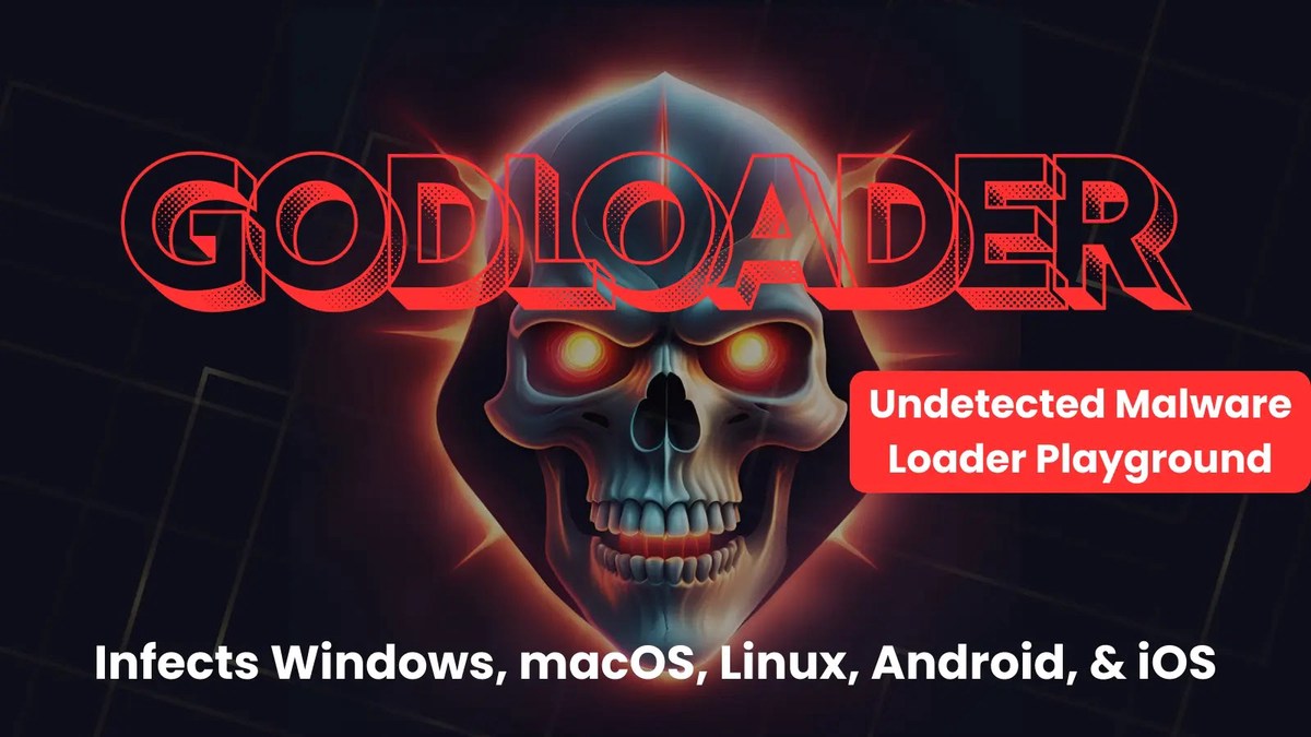 New Stealthy GodLoader Malware Attacking Windows, macOS, Linux, Android, & iOS Devices New Stealthy GodLoader Malware Attacking Windows, macOS, Linux, Android, & iOS Devices