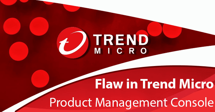 Trend Micro Product Management Console Bug Let Hackers Execute Arbitrary Code Remotely Trend Micro Product Management Console Bug Let Hackers Execute Arbitrary Code Remotely