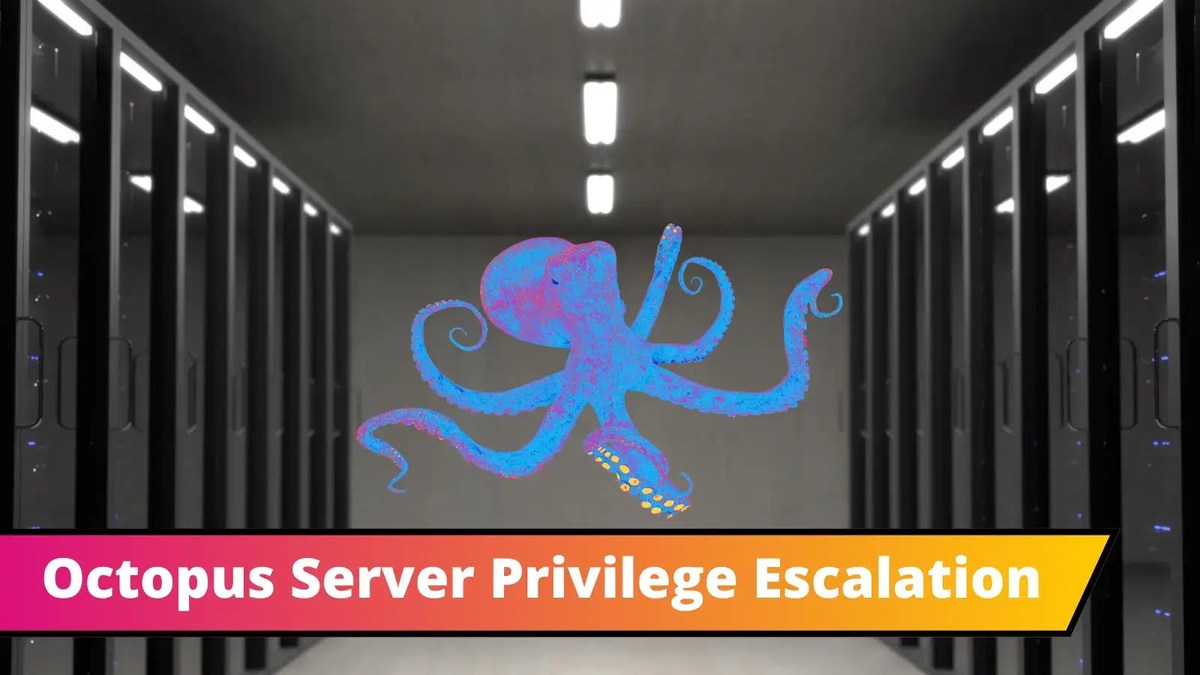 Octopus Server Flaw Let Attackers Escalate Privilege Octopus Server Flaw Let Attackers Escalate Privilege