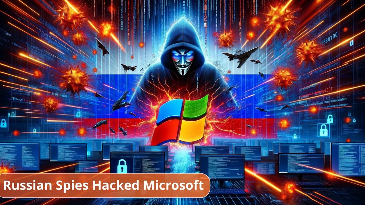 Russian Spies Hacked Microsoft Email Systems & Stolen Source Codes Russian Spies Hacked Microsoft Email Systems & Stolen Source Codes