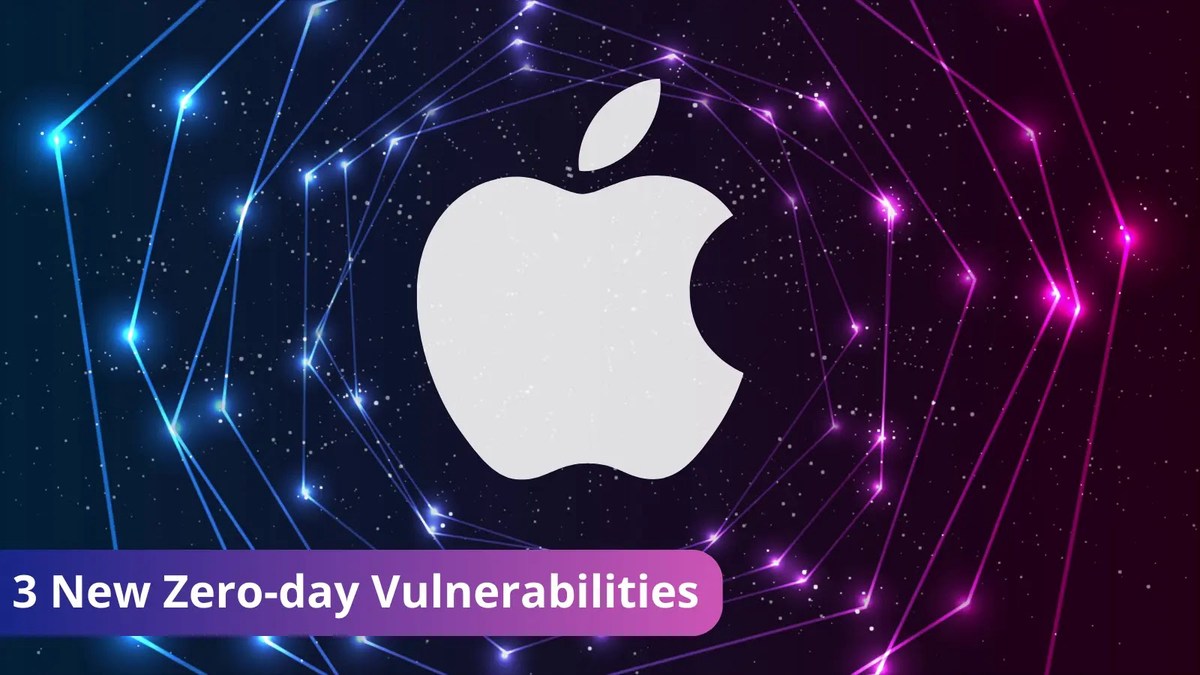 3 New Apple Zero-day Vulnerabilities Patched in Emergency Update 3 New Apple Zero-day Vulnerabilities Patched in Emergency Update