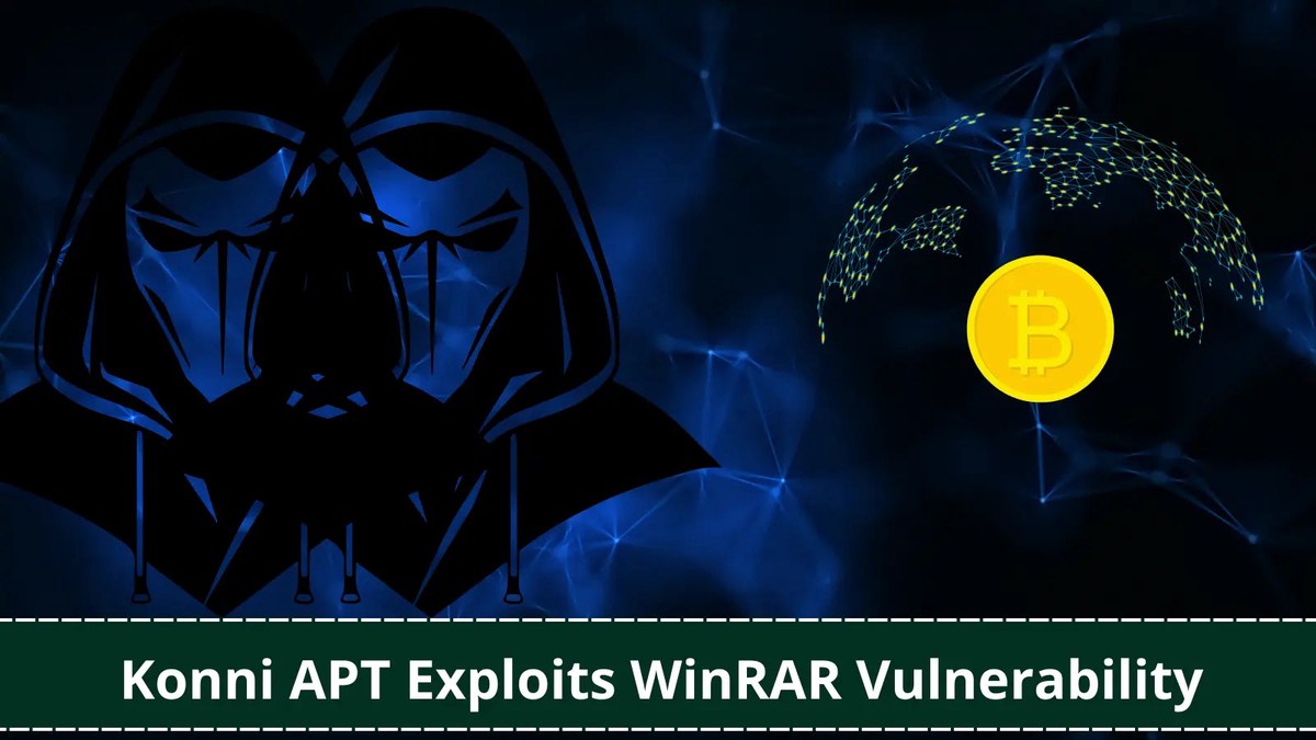 Konni APT Exploits WinRAR Vulnerability (CVE-2023-38831) To Attack The Digital Currency Industry Konni APT Exploits WinRAR Vulnerability (CVE-2023-38831) To Attack The Digital Currency Industry