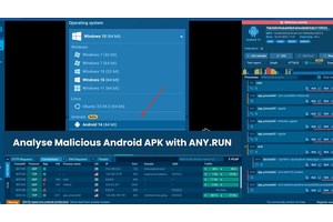 ANY.RUN’s New Android OS Support Let SOC/DFIR Team Perform Android APK Malware Analysis