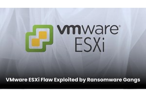 Ransomware Gangs Exploiting VMware ESXi Auth Bypass Flaw for Mass Attacks