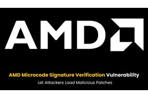 AMD Microcode Signature Verification Vulnerability Let Attackers Load Malicious Patches