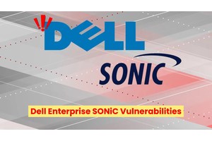 Dell Enterprise SONiC Vulnerabilities Let Attackers Compromise The System