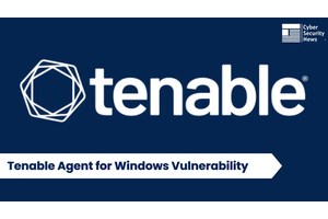 Tenable Agent for Windows Vulnerability Let Attackers Login as Admin to Delete The System Files