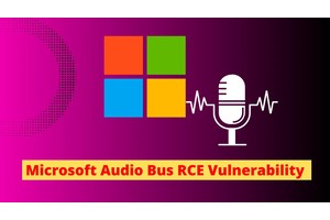 Microsoft Audio Bus Vulnerability Let Attackers Execute Remote Code