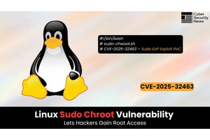 Linux Sudo chroot Vulnerability Enables Hackers to Elevate Privileges to Root