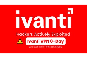 Hackers Actively Exploited Ivanti VPN 0-Day Vulnerability (CVE-2025-0282): Technical Analysis