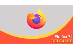 Firefox 74 Released – Several Improvement & Security Fixes & Upgraded TLS 1.2