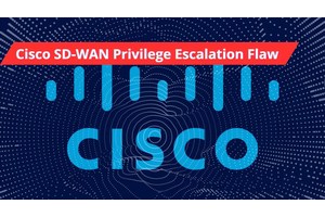 Cisco SD-WAN vManage Flaw: Let Attackers Escalate Privileges