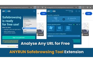 Security Researchers Now Analyse Any URL With ANY.RUN Safebrowsing Tool Extension for Free