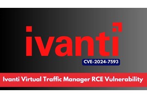 Ivanti Virtual Traffic Manager RCE Vulnerability (CVE-2024-7593) Exploit Released