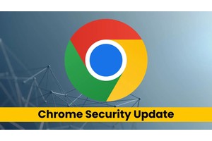 Chrome Security Update, Fix For Multiple Vulnerabilities