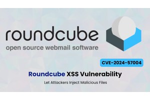 Roundcube XSS Vulnerability Let Attackers Inject Malicious Files