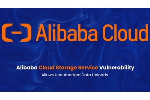 Alibaba Cloud Storage Service Vulnerability Allows Unauthorized Data Uploads