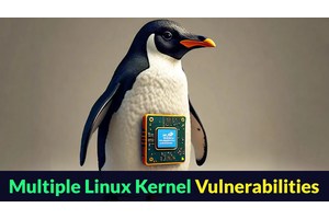 Multiple Linux Kernel Vulnerabilities In Defer Partition Scanning Patched