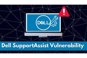 Dell SupportAssist Vulnerability Let Attackers Escalate Privileges