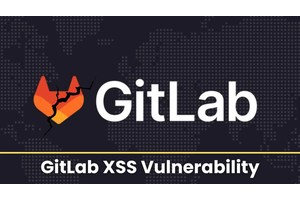 GitLab Patched XSS Vulnerability that Lets Attackers to Execute Arbitrary Code