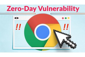 Google Chrome Browser Zero-Day Vulnerability Exploited in Wild