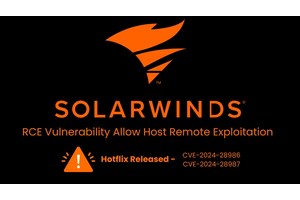 SolarWinds Web Help Desk RCE Vulnerability Allows Remote Exploitation – Hotfix Released