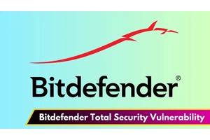 Bitdefender Total Security Vulnerability Exposes Users to Man-in-the-Middle Attacks