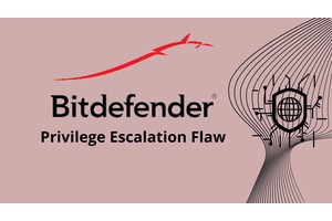 Bitdefender Security Privilege Escalation Vulnerability – Patch Now