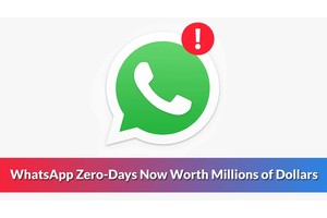 Zero-Day WhatsApp Hacking Vulnerabilities Worth Millions