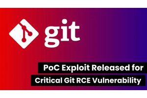 PoC Exploit Released for Critical Git RCE Vulnerability