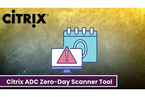New Citrix ADC Zero-Day Scanner Tool Released With IOCs