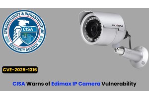 CISA Warns of Edimax IP Camera OS Command Injection Vulnerability Exploited in Attacks