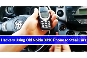 Hackers Using Old Nokia 3310 Phone to Steal Cars
