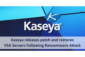 Kaseya Releases Patch and Restores VSA Servers Following Ransomware Attack