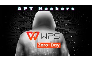 APT Hackers Exploiting Zero-Day Vulnerabilities in WPS Office